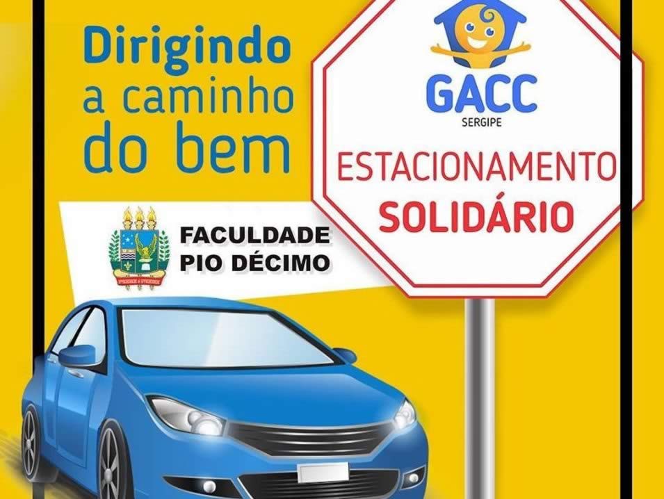 Estacionamento Solidário da Faculdade Pio Décimo colabora com o GACC